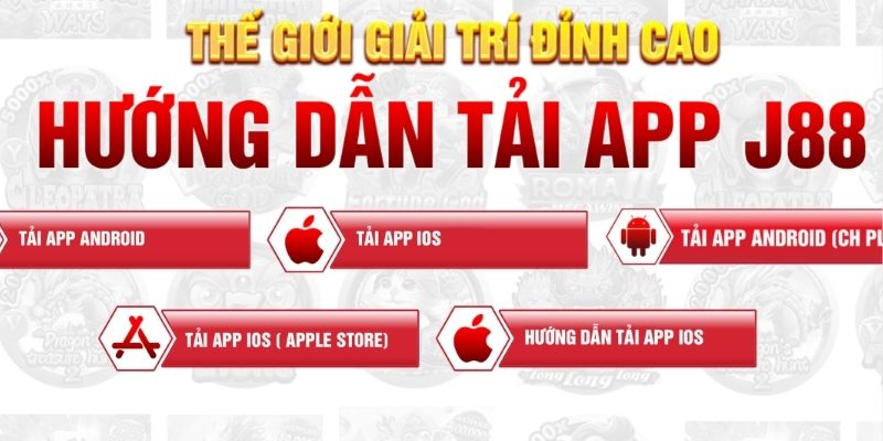 Hướng dẫn tải app giải trí J88 trên IOS và Android